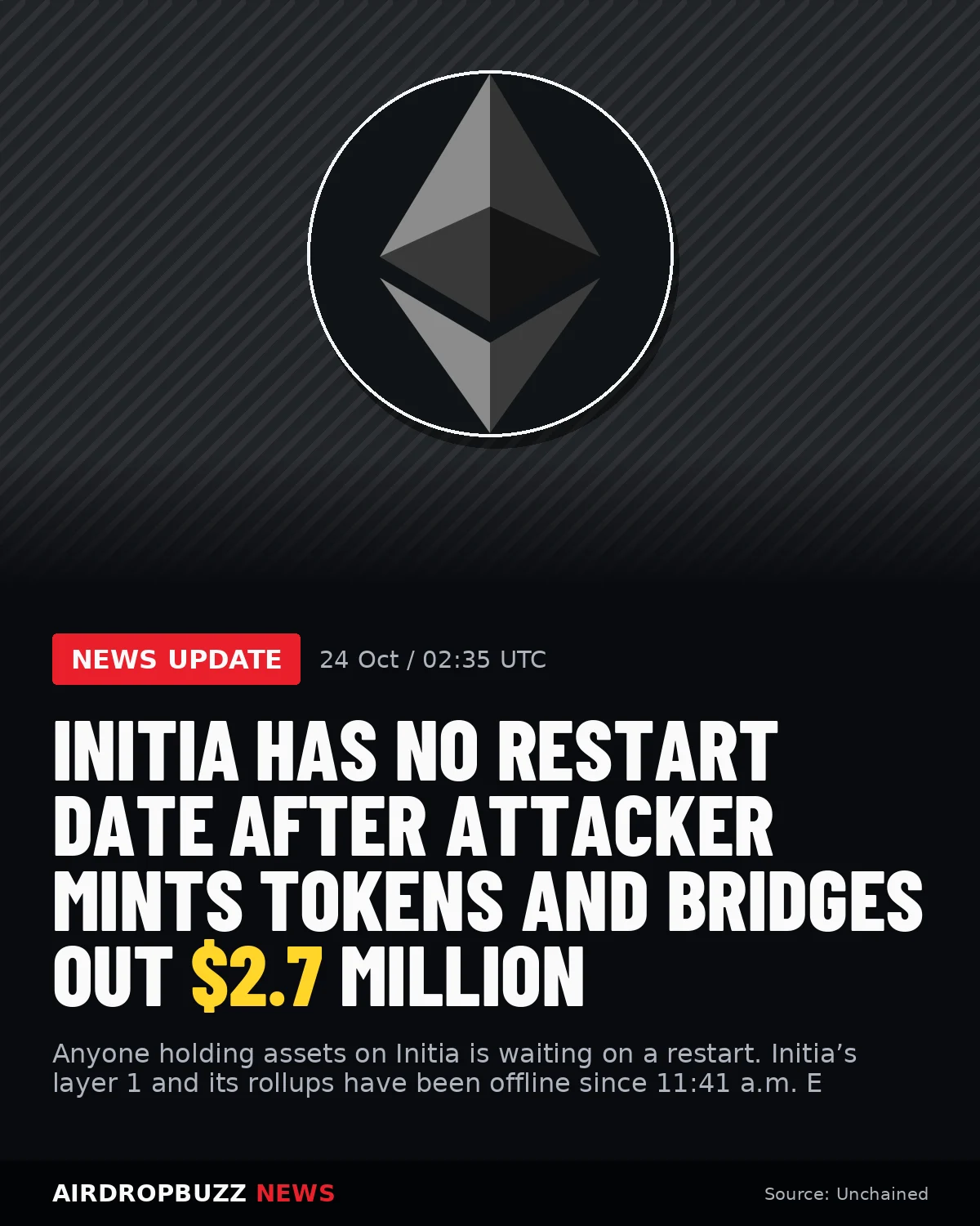 Initia Has No Restart Date After Attacker Mints Tokens and Bridges…