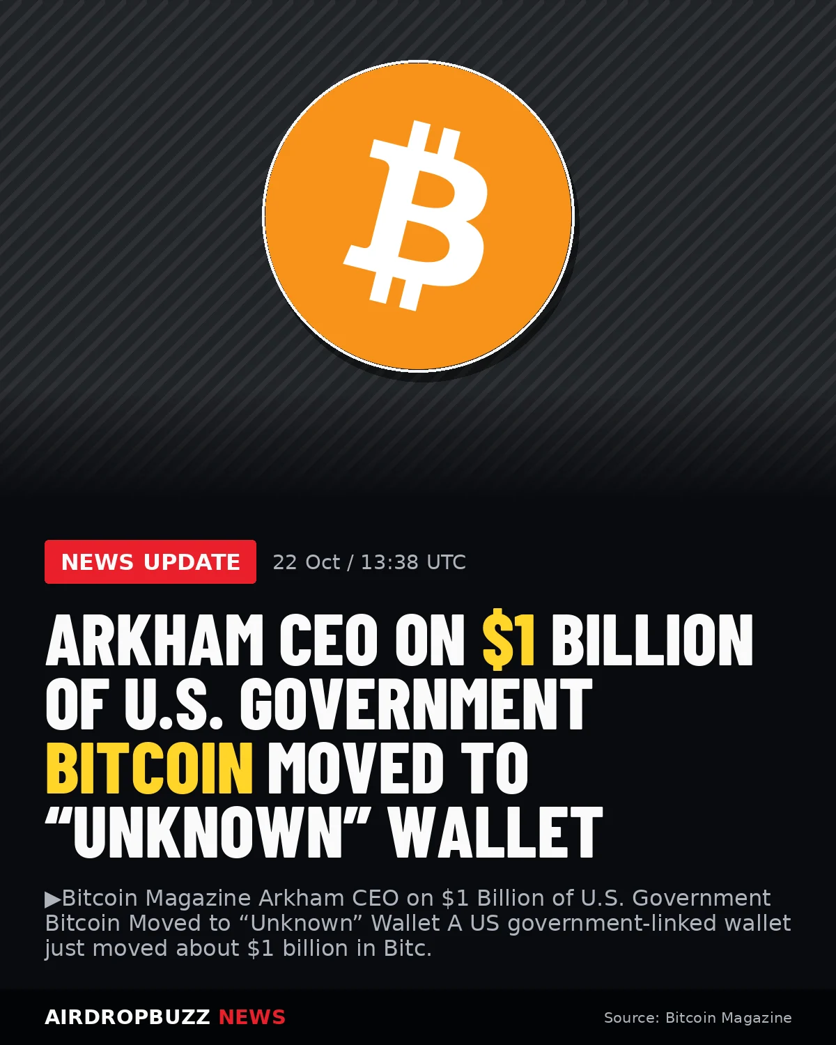 Arkham CEO on $1 Billion of U.S. Government Bitcoin Moved to…