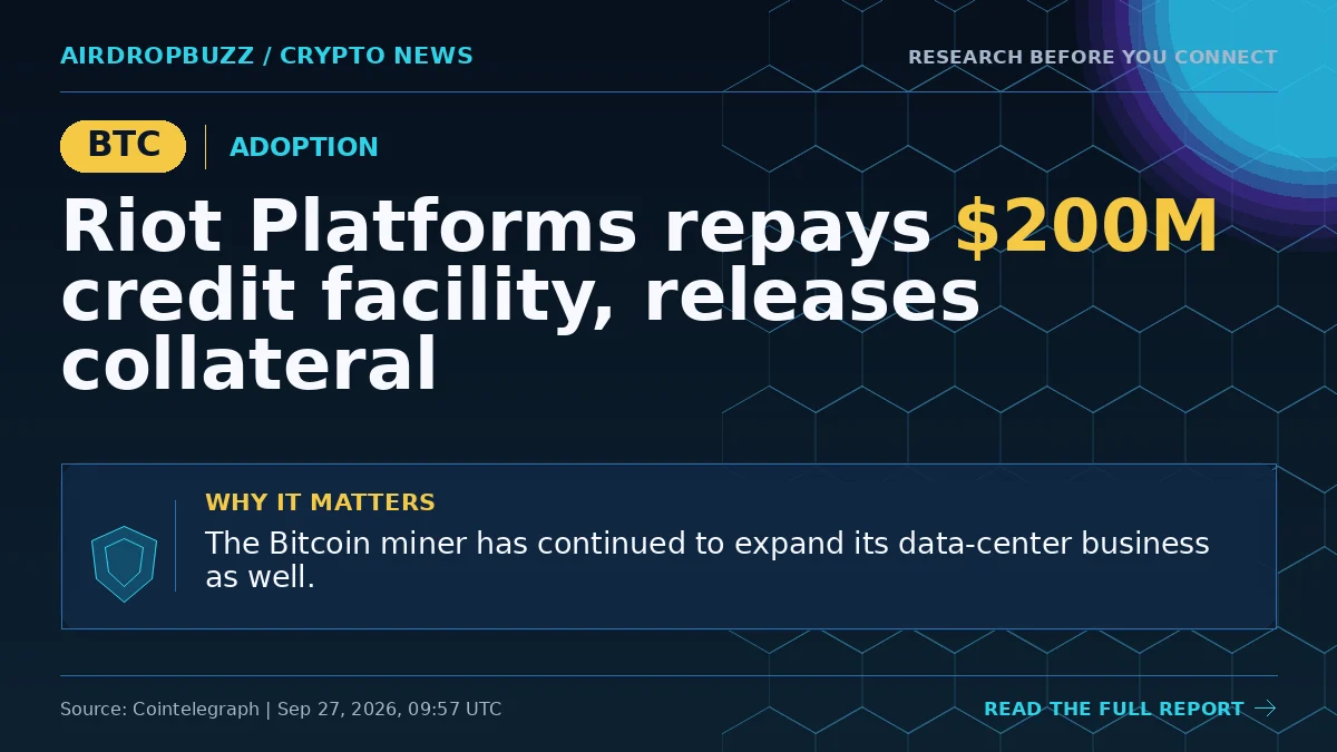 Riot Platforms repays $200M credit facility, releases collateral