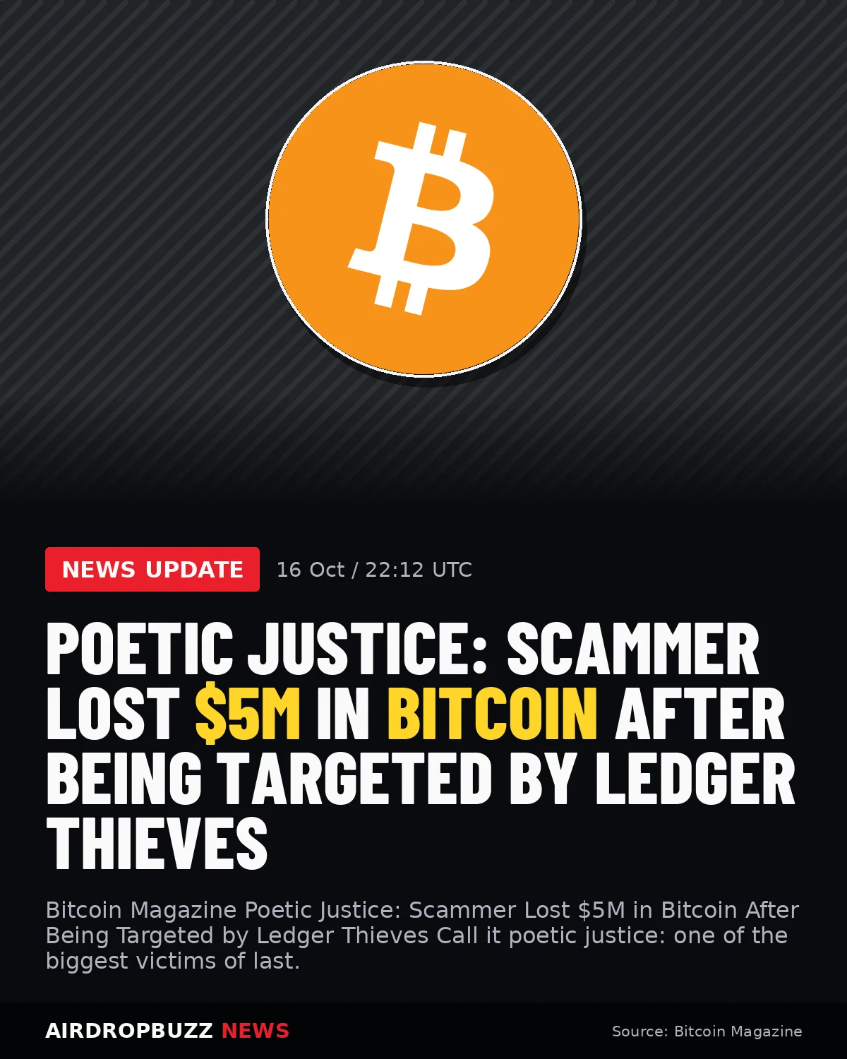Poetic Justice: Scammer Lost $5M in Bitcoin After Being Targeted by…
