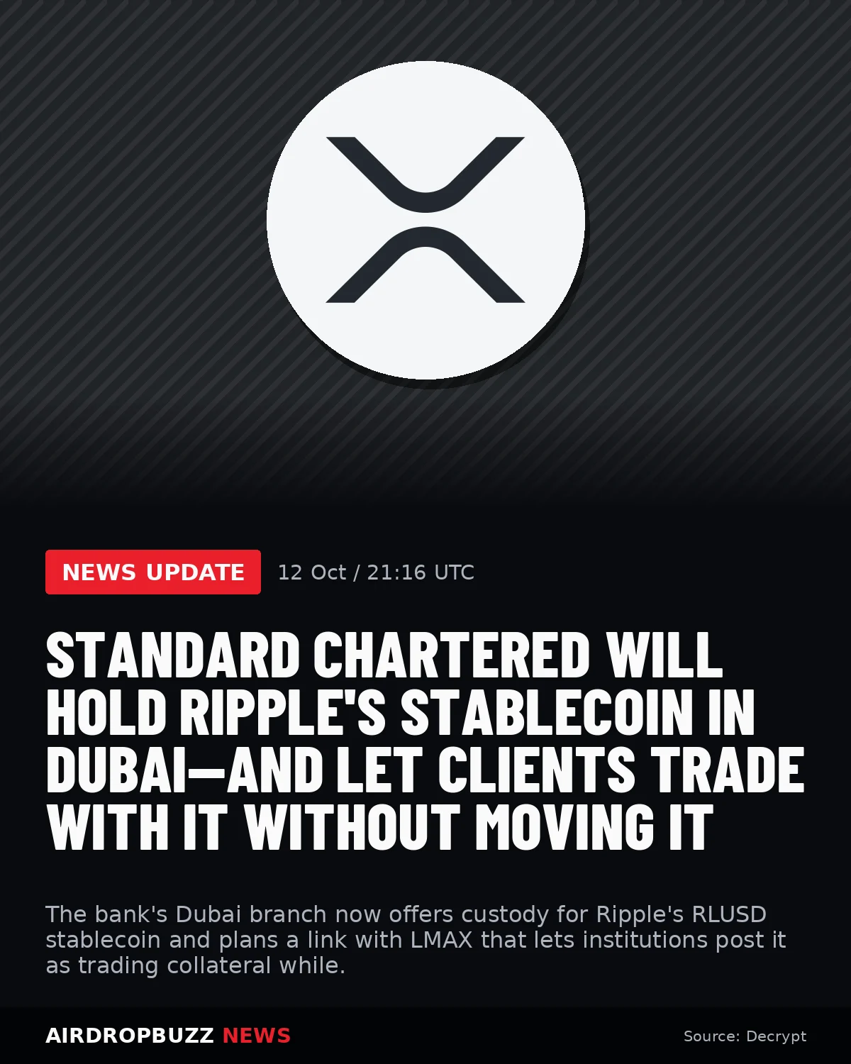 Standard Chartered Will Hold Ripple's Stablecoin in Dubai—And Let…