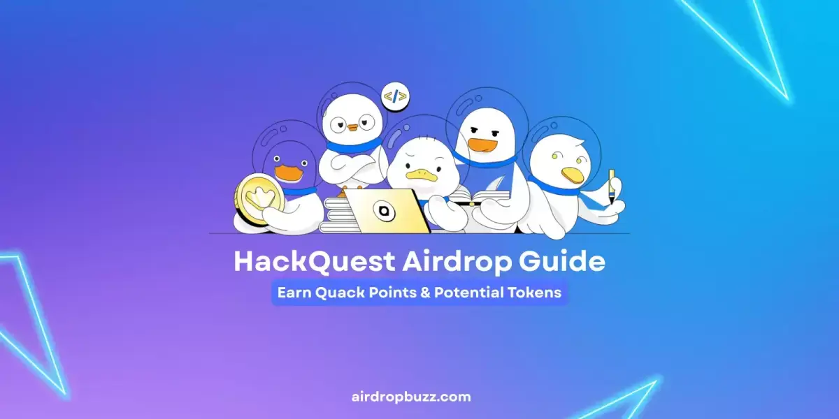 HackQuest Airdrop Guide: Earn Quack Points & Potential Tokens