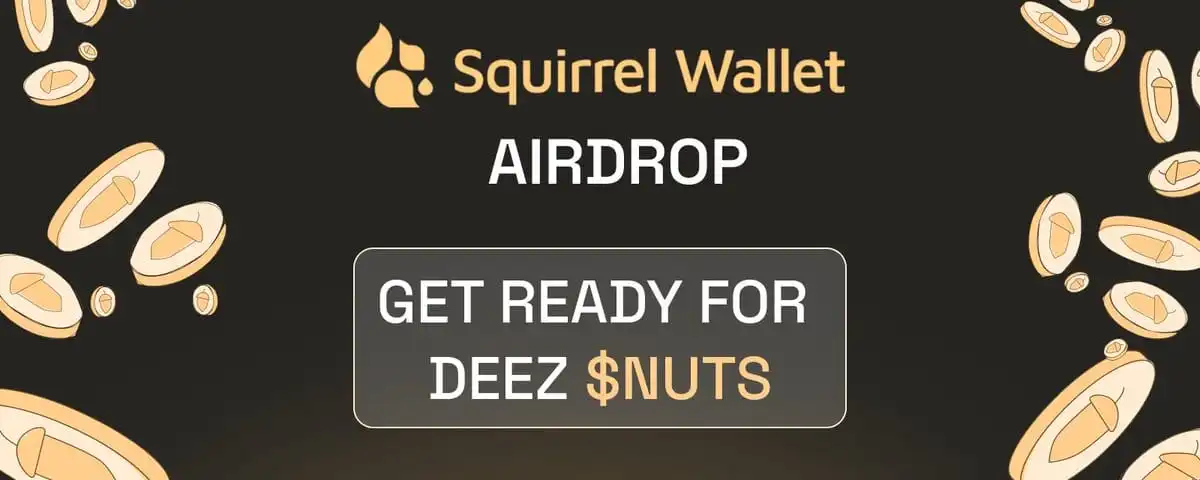 Squirrel Wallet Airdrop Guide – Earn $NUTS Points 2025 Airdrop
