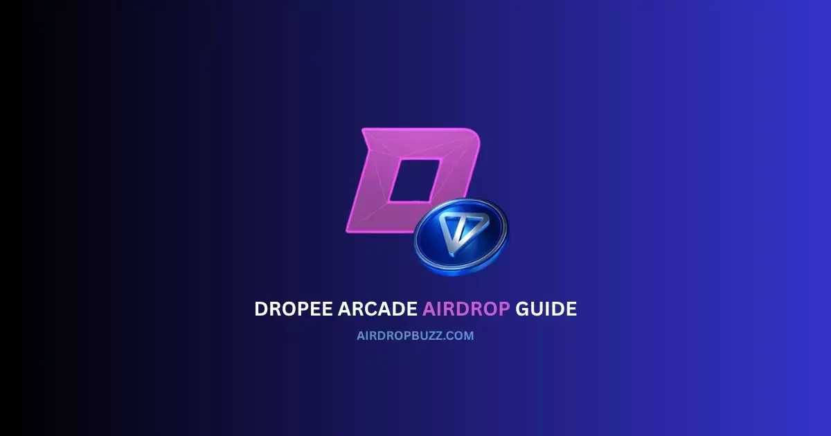 Dropee Arcade Airdrop Guide — Earn Rewards From TON’s AI Gaming Platform