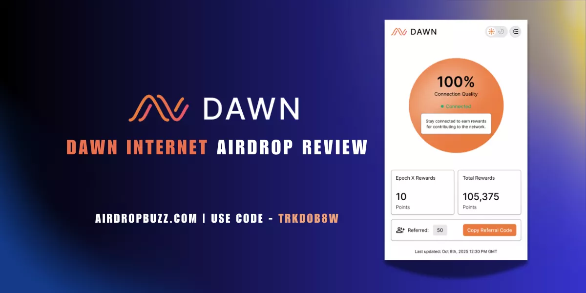Dawn Internet Airdrop Review – Earn DAWN Points With Browser Extension & Referrals (Code: trkdob8w)