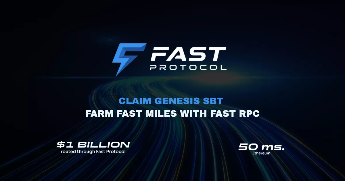 Fast Protocol Airdrop: Claim Genesis SBT + Farm Fast Miles With Fast RPC