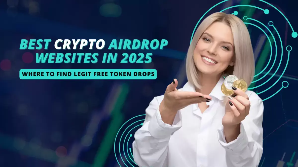 Best Crypto Airdrop Websites in 2025 — Where to Find Legit Free Token Drops