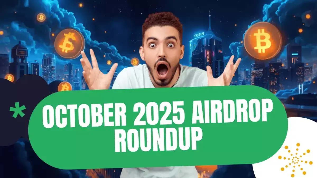 October 2025 Crypto Airdrops Roundup: Every AirdropBuzz Campaign You Can’t Miss