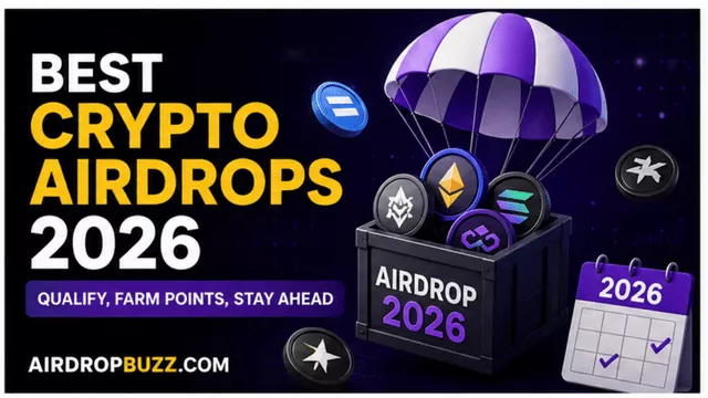 Best Crypto Airdrops 2026: AirdropBuzz Tracks Points and Eligibility Trends