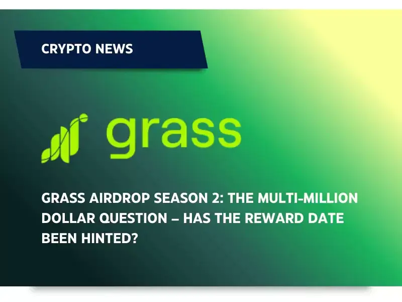 GRASS Airdrop Season 2